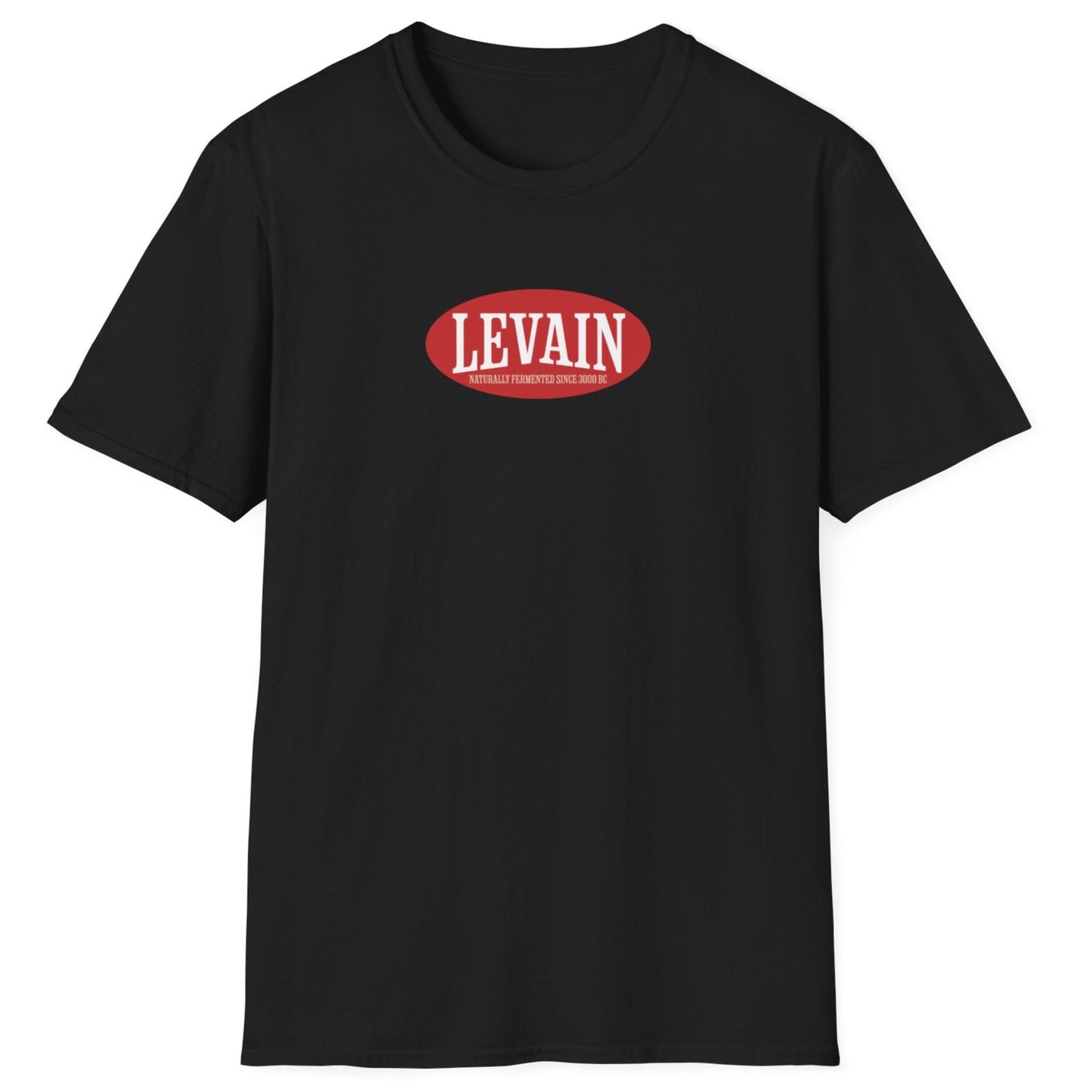 Levain (Since 3000 BC) T-Shirt