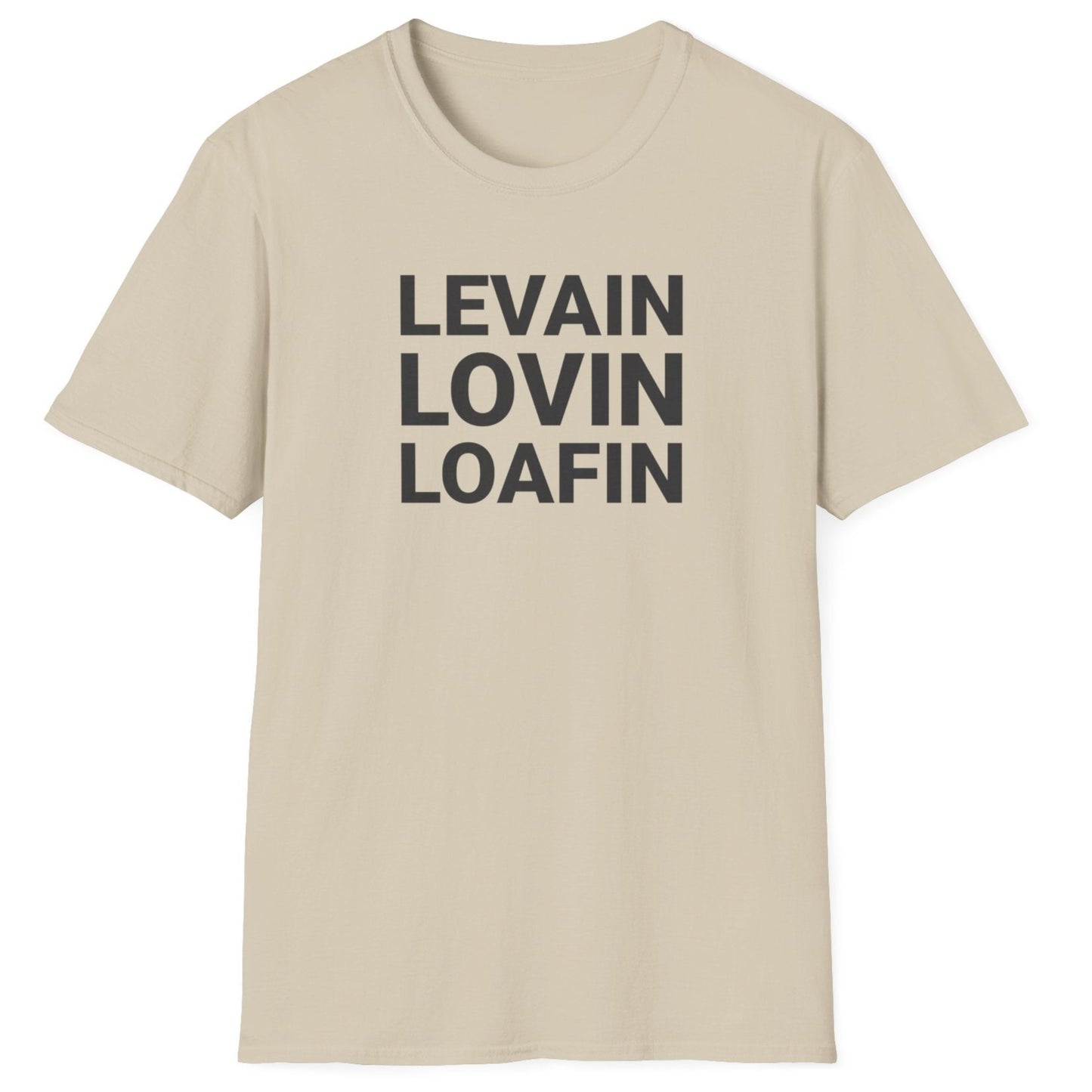 Levain Lovin Loafin T-Shirt