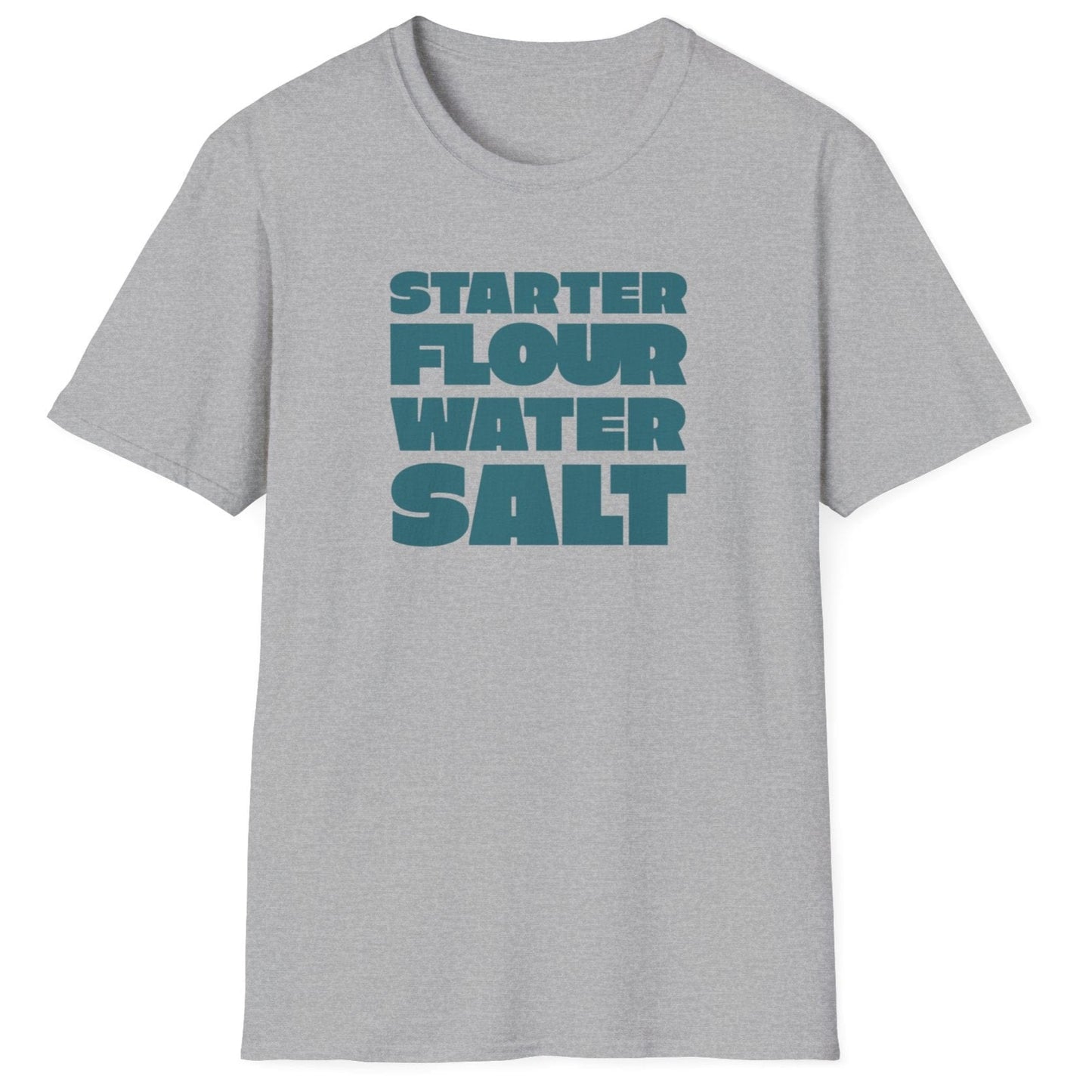 Starter, Flour, Water, Salt T-Shirt