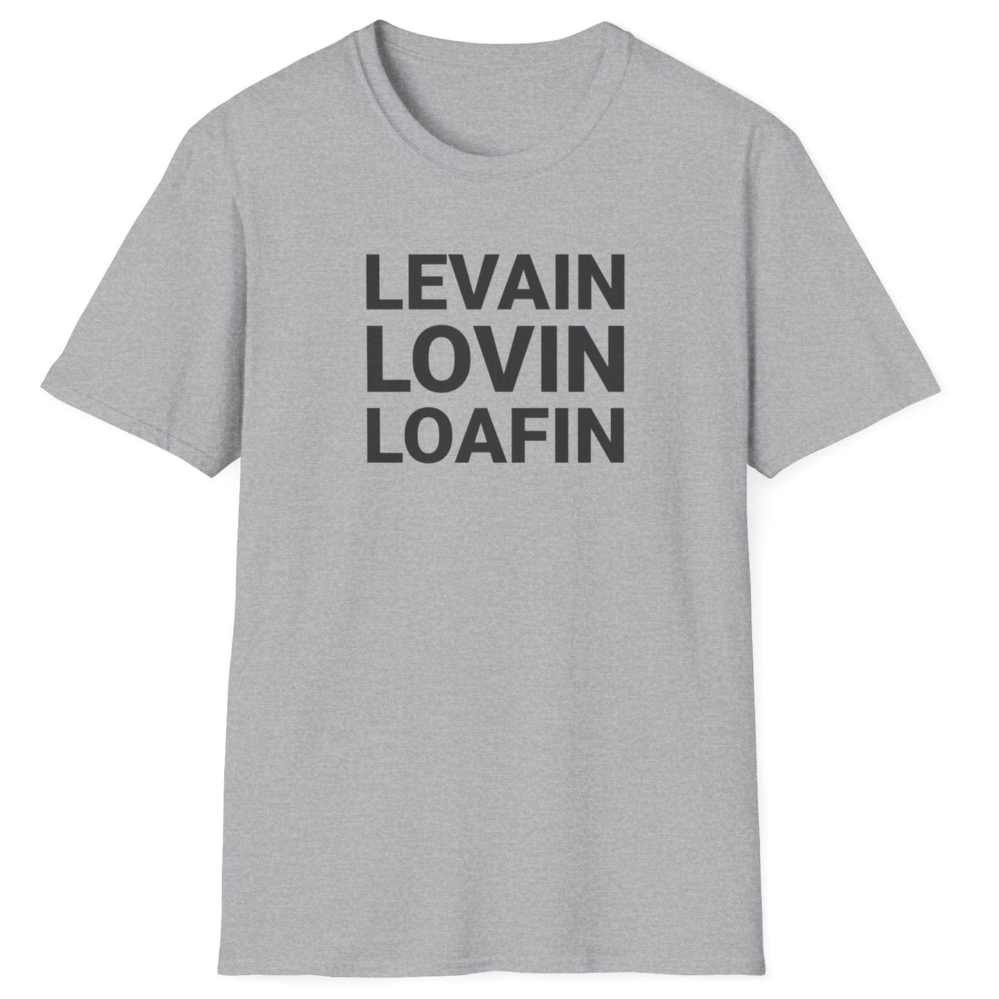 Levain Lovin Loafin T-Shirt