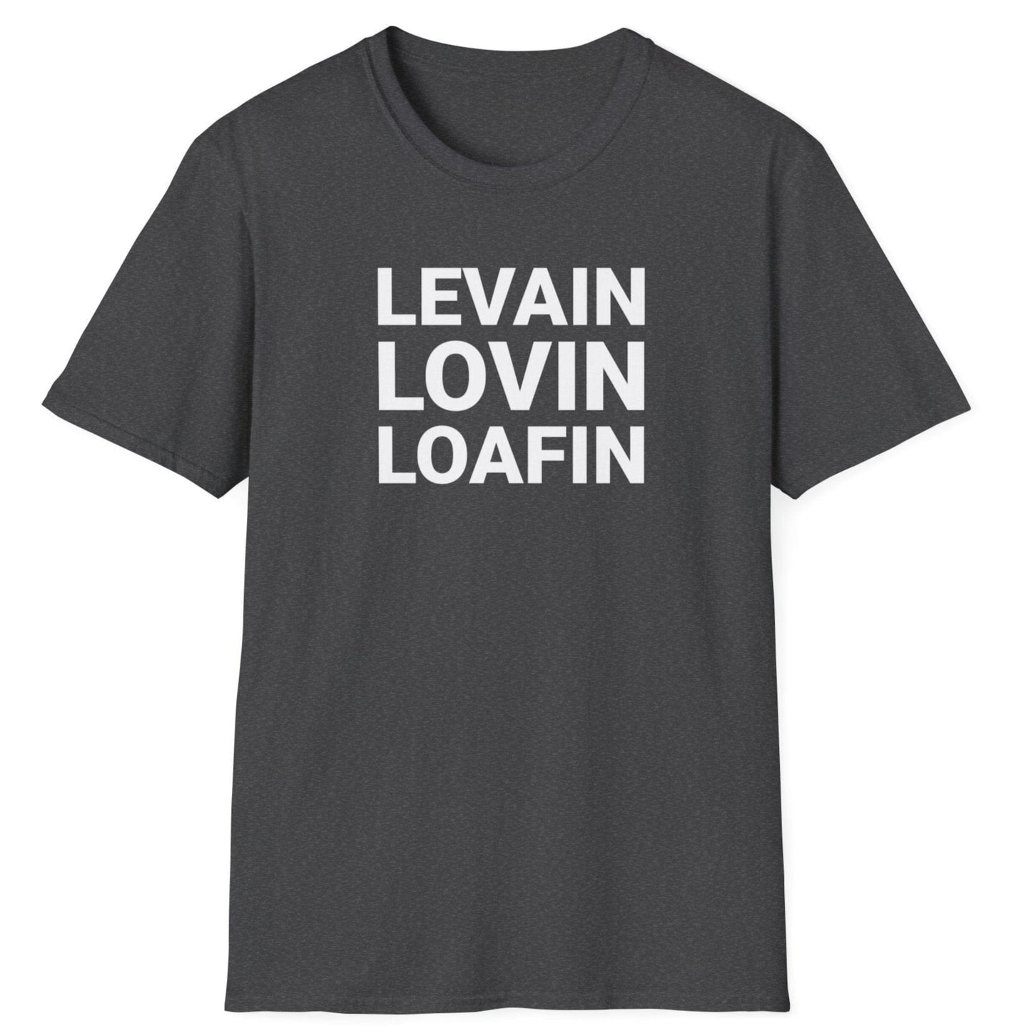 Levain Lovin Loafin T-Shirt