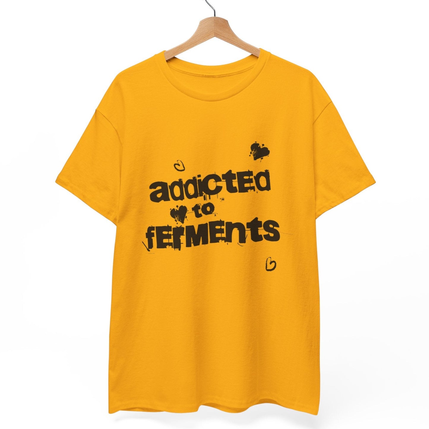 Addicted to Ferments T-Shirt