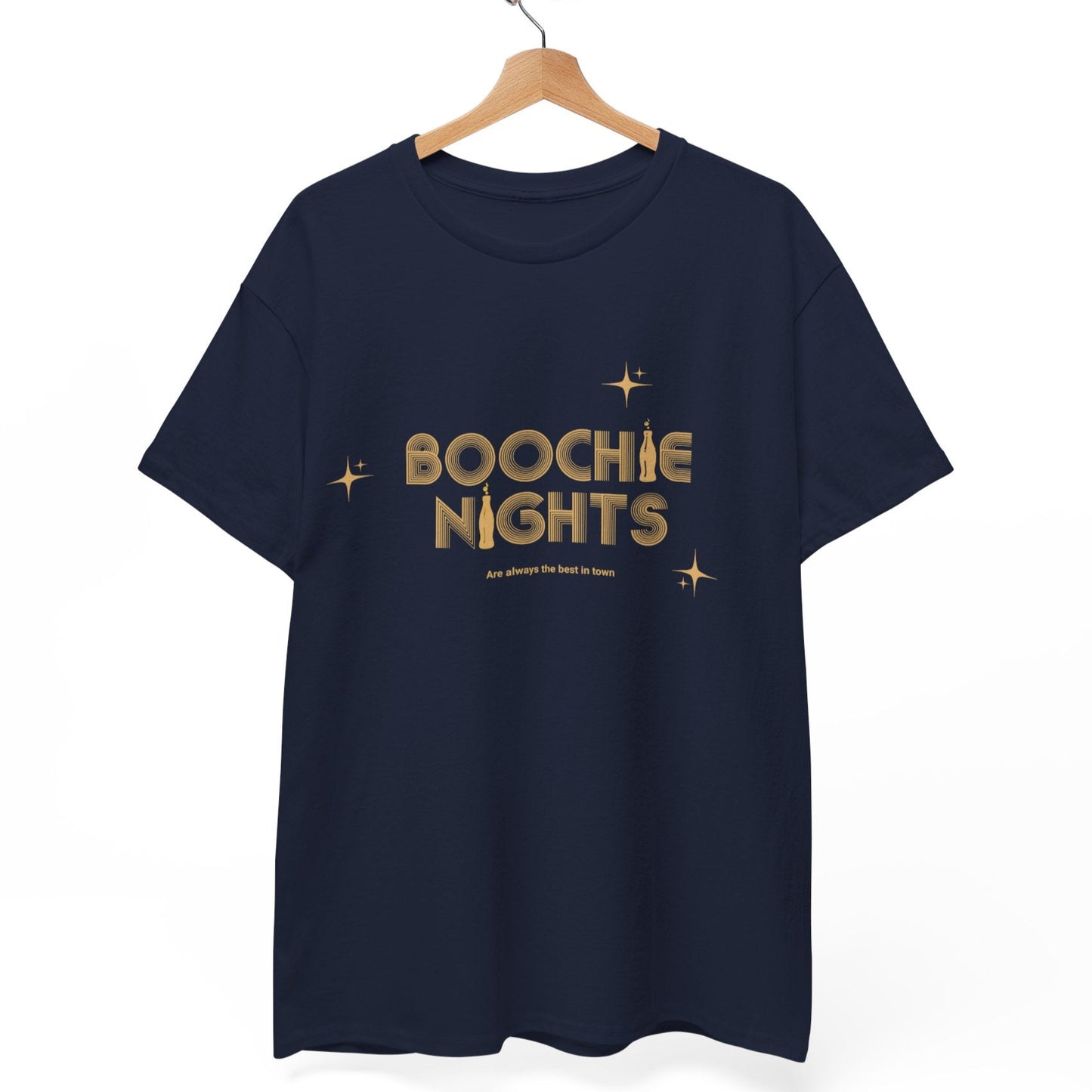 Boochie Nights (always the best in town) T-Shirt