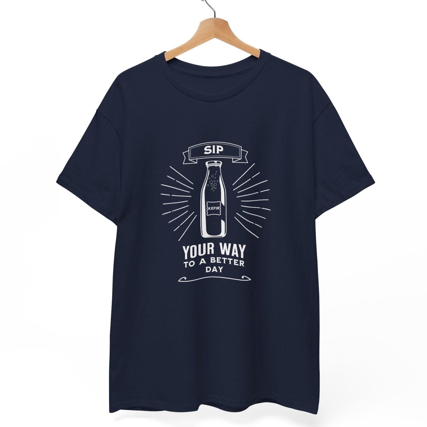 Kefir - Sip Your Way to a Better Day T-Shirt