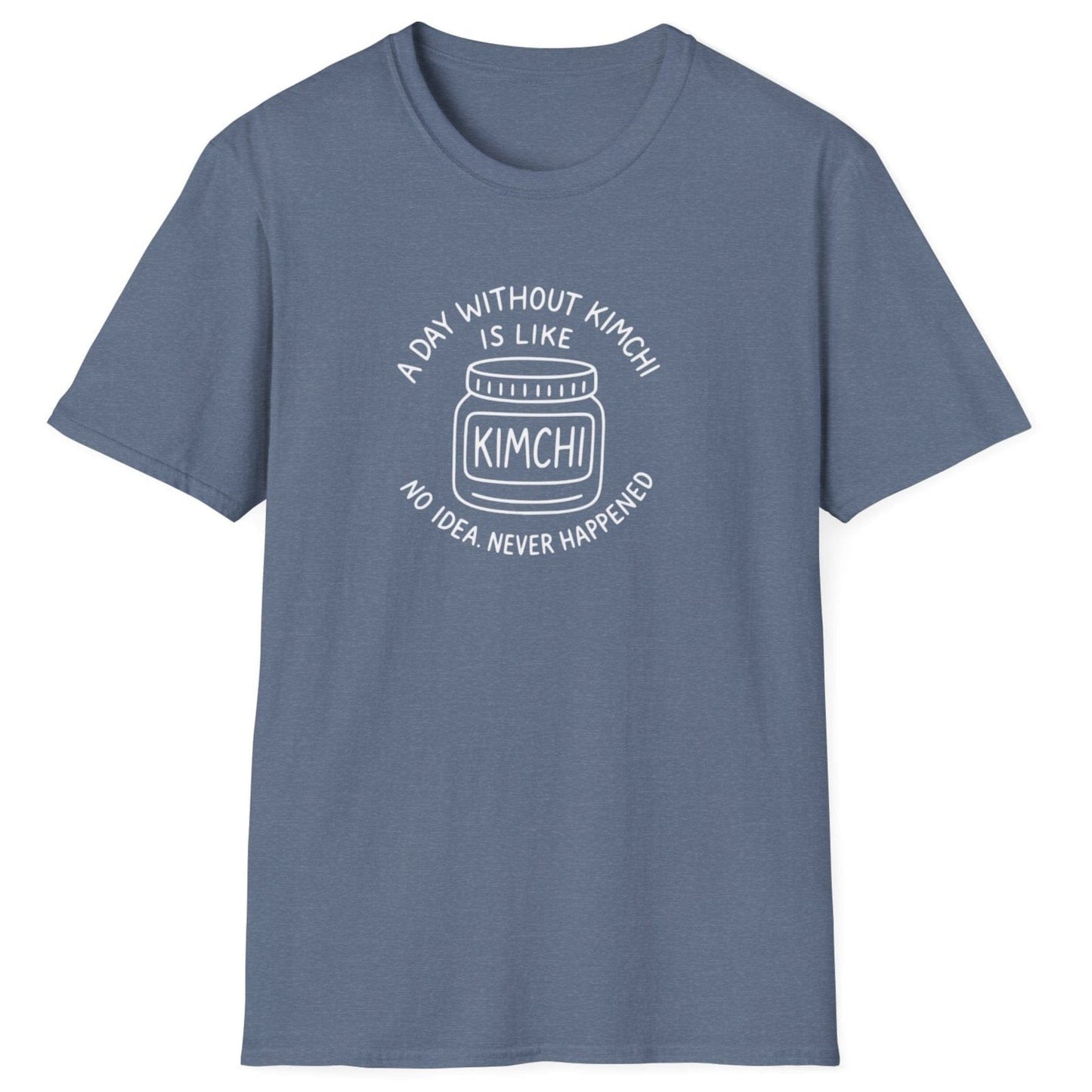 A Day Without Kimchi T-Shirt