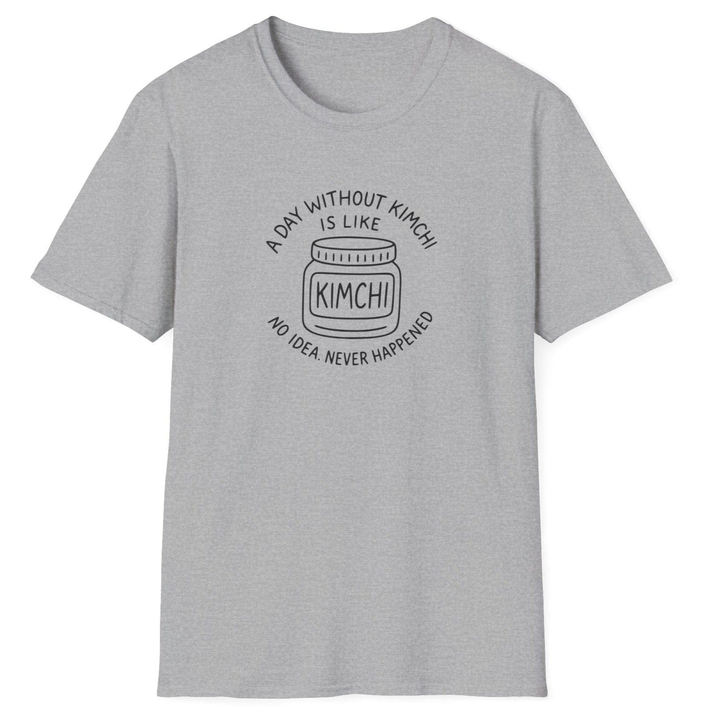 A Day Without Kimchi T-Shirt