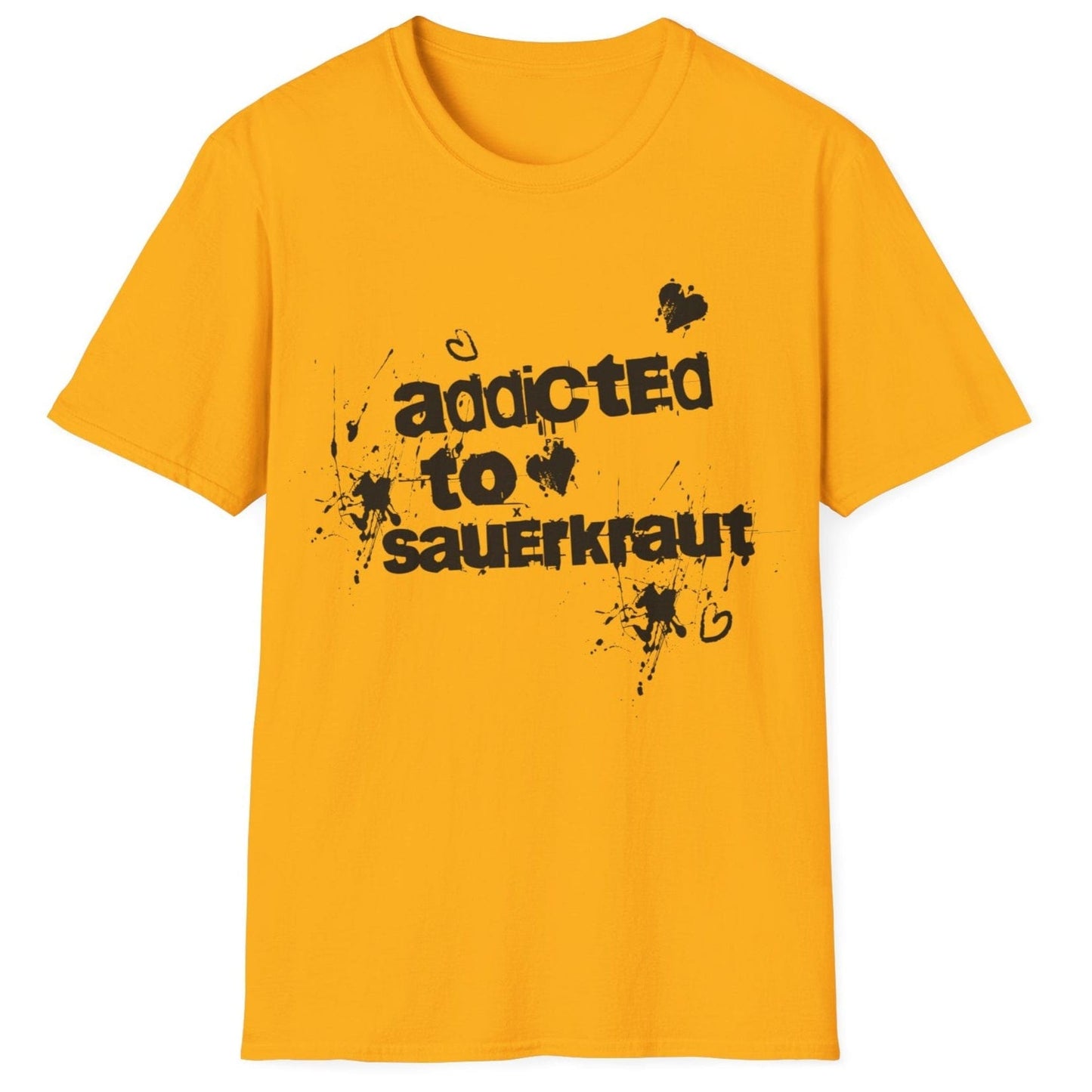 Addicted to Sauerkraut T-Shirt in gold with bold graffiti-style typography, perfect for food lovers and streetwear enthusiasts