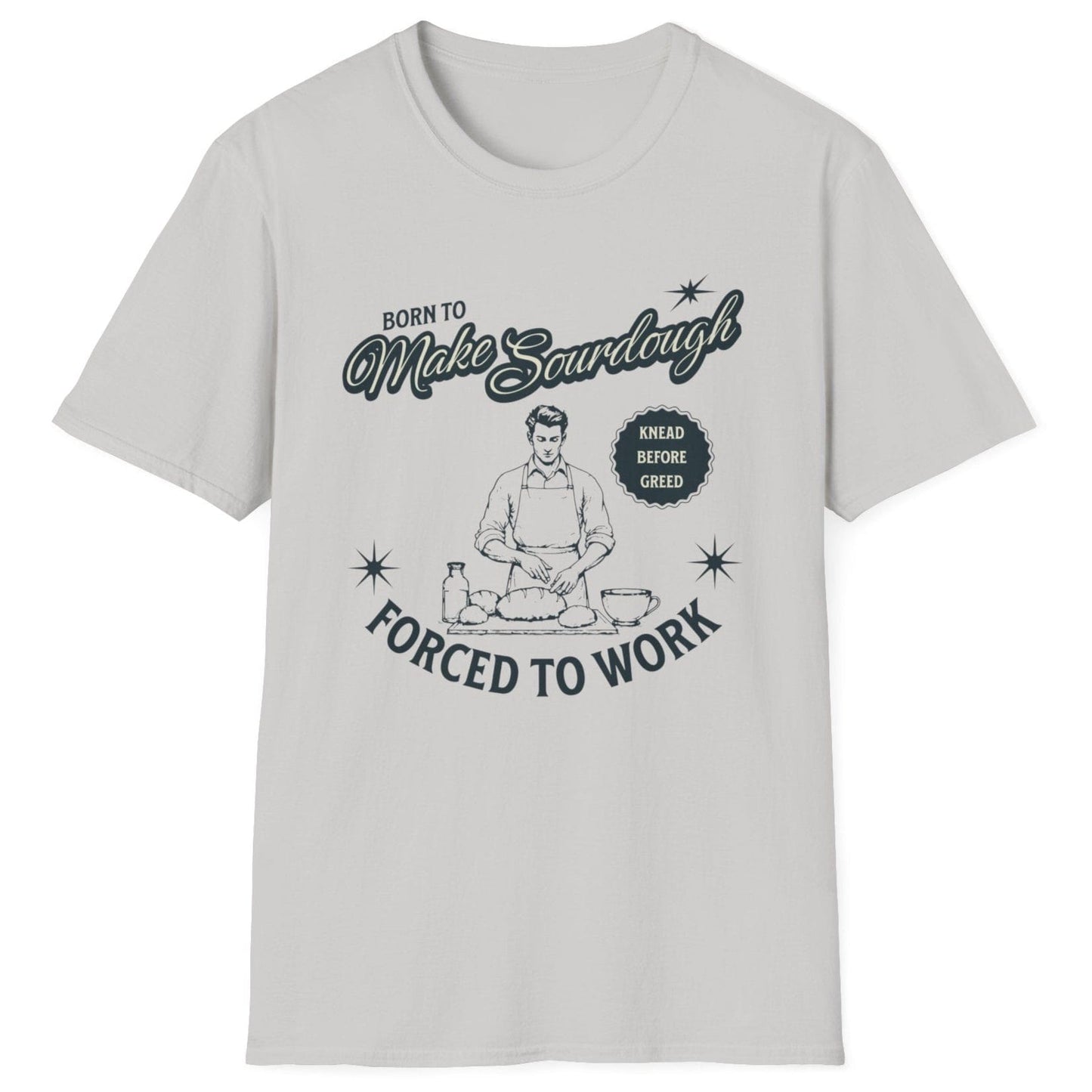 Vintage-style sourdough T-shirt in ice grey with retro baker illustration and slogan 'Born to Make Sourdough, Forced to Work' (knead before greed) – perfect for home bakers and bread lovers