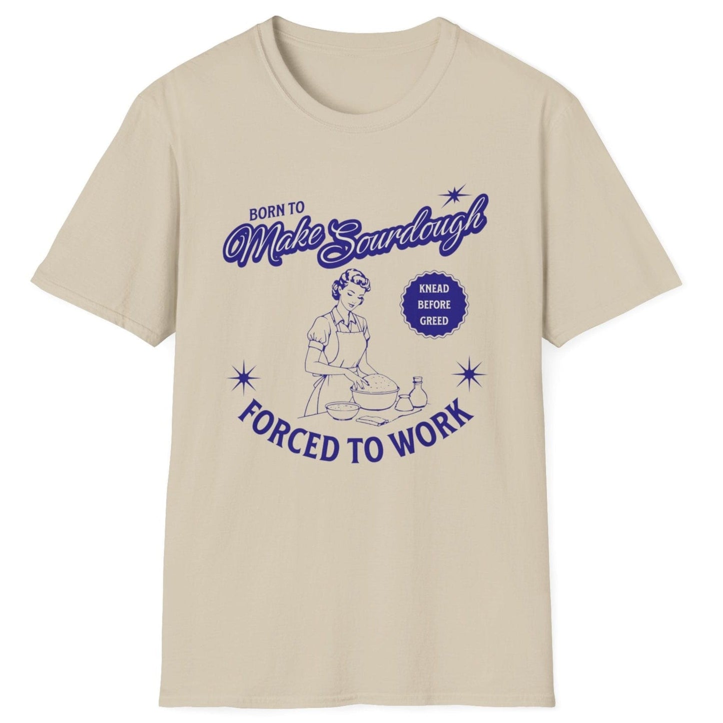 Vintage-style sourdough T-shirt in neutral with retro baker illustration and slogan 'Born to Make Sourdough, Forced to Work' – perfect for home bakers and bread lovers