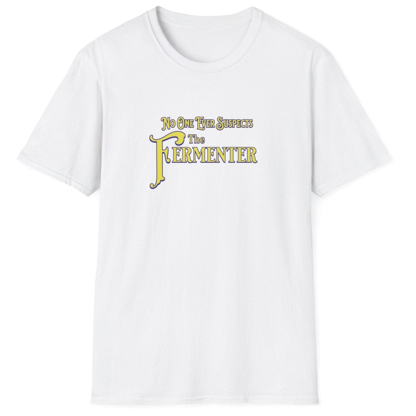 Unisex white cotton T-shirt with vintage noir typography saying 'No One Ever Suspects The Fermenter,' perfect for fermentation fans and foodie humor lovers