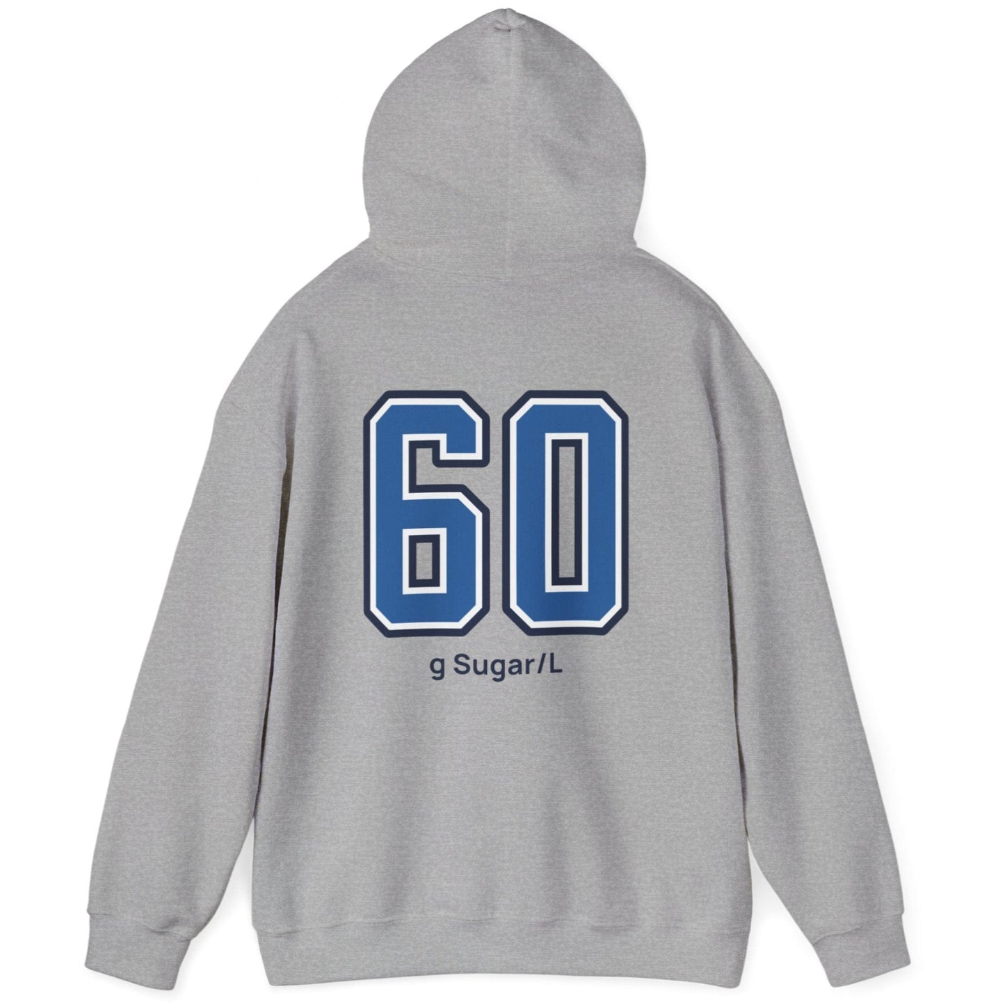 grey varsity style hoodie for kombucha brewers with big bold back print stating 60g Sugar/L