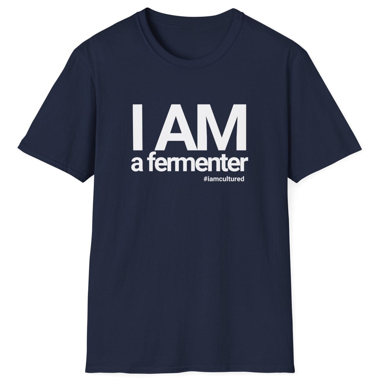 Navy fermentation T-shirt with "I AM A Fermenter" bold typography and #iamcultured, perfect gift for fermenters and fermentation enthusiasts