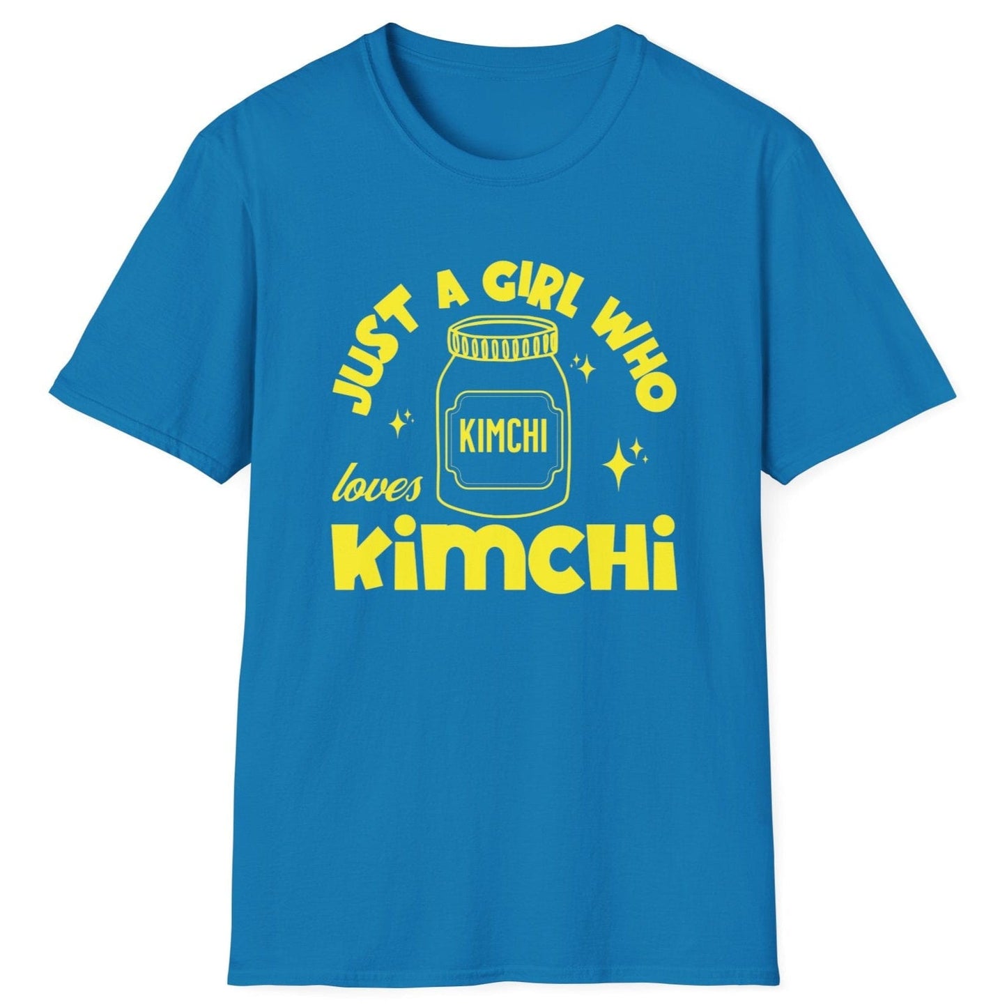 Just A Girl Who Loves Kimchi fermentation T-Shirt in sapphire blue featuring bold typography and an illustration of a jar of kimchi, perfect for Korean food lovers and K-culture fans. Great gift for fermenters.