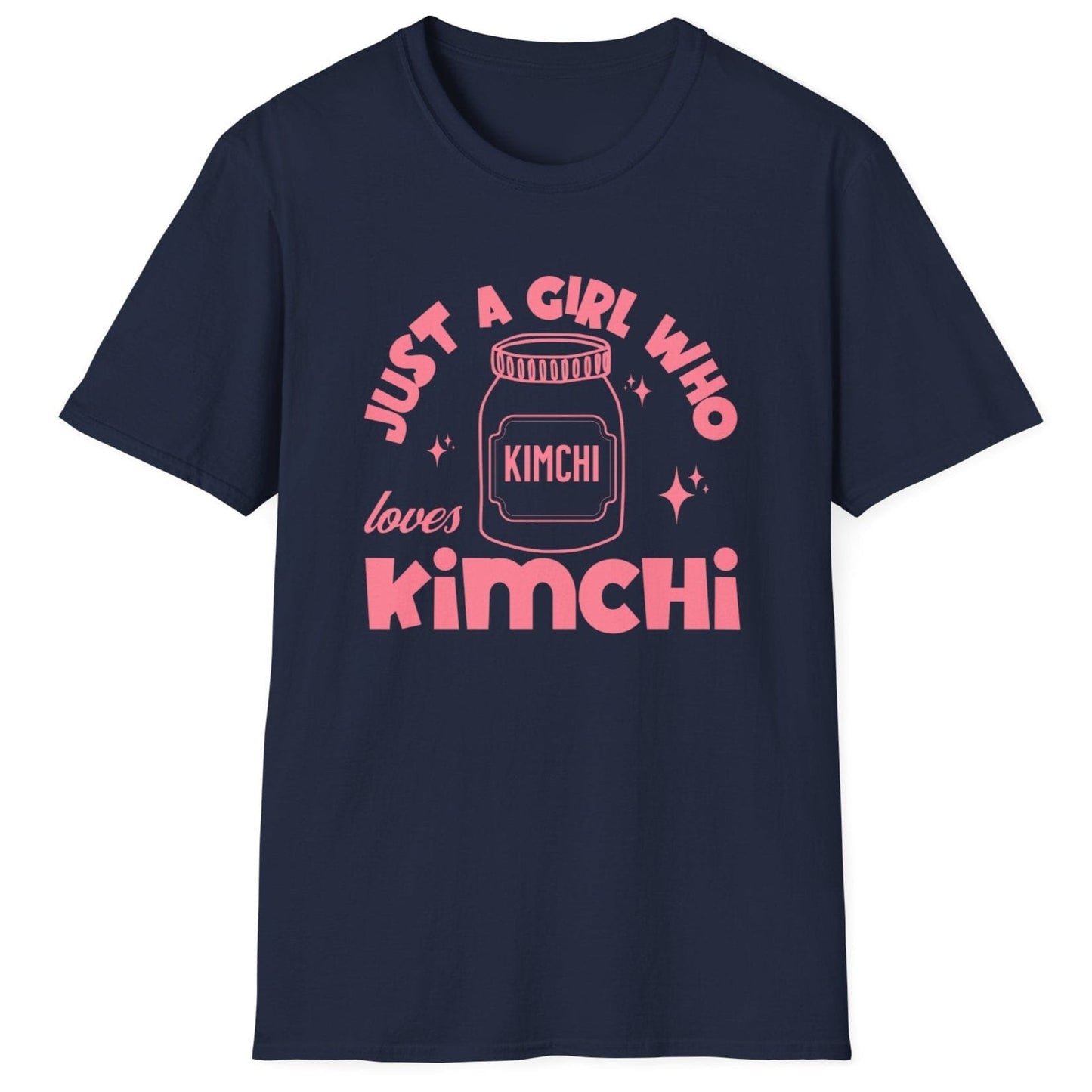 Just A Girl Who Loves Kimchi fermentation T-Shirt in navy featuring bold typography and an illustration of a jar of kimchi, perfect for Korean food lovers and K-culture fans. Great gift for fermenters.