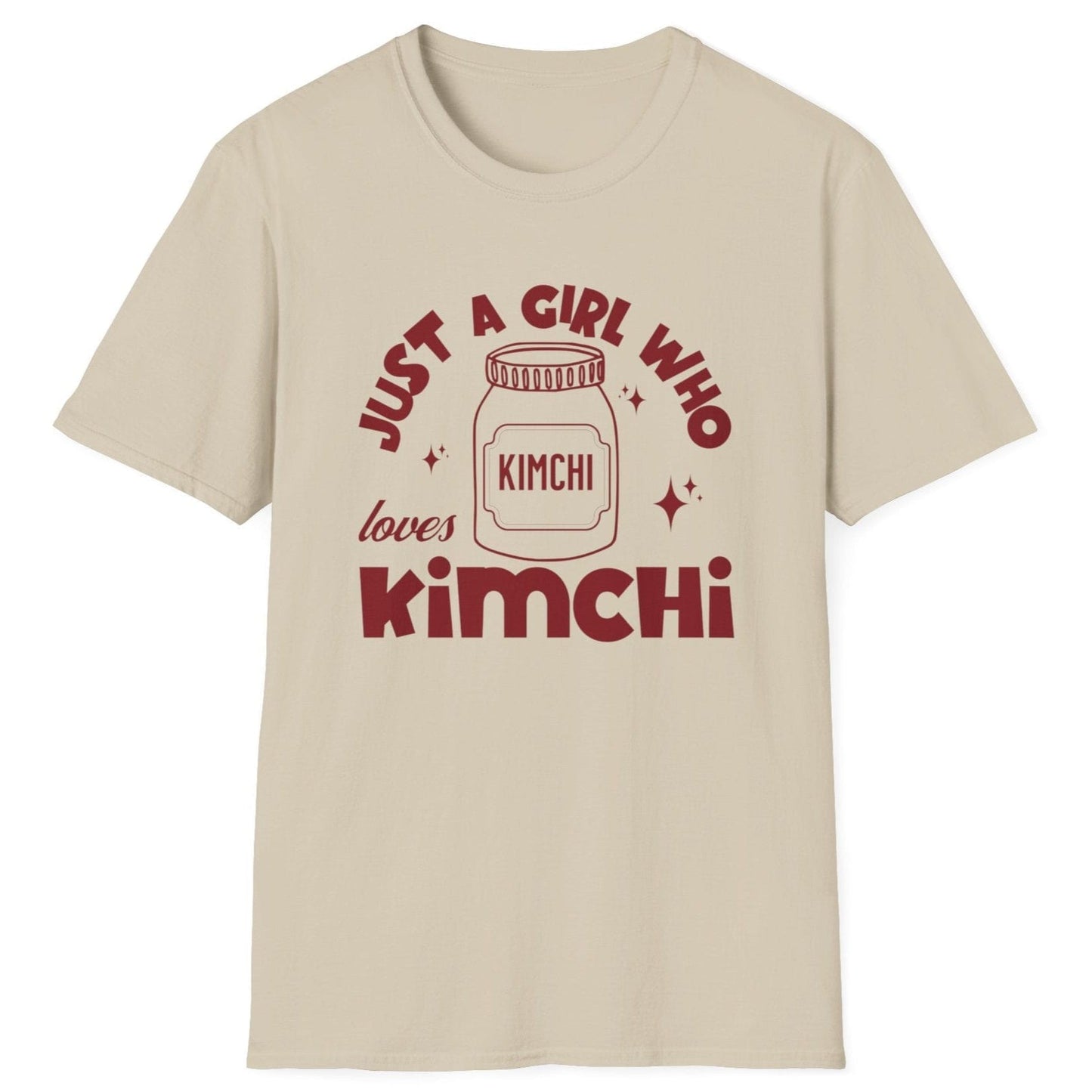 Just A Girl Who Loves Kimchi fermentation T-Shirt in sand featuring bold typography and an illustration of a jar of kimchi, perfect for Korean food lovers and K-culture fans. Great gift for fermenters.