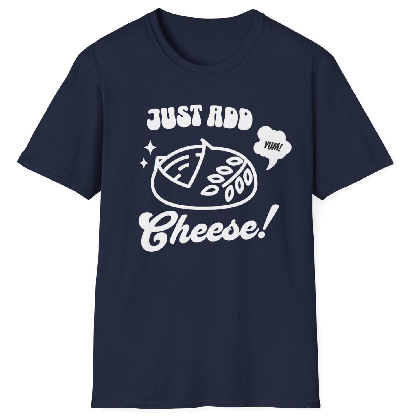 Bold pop-art style sourdough loaf with “Just Add Cheese!” slogan on navy unisex T-shirt — part of the Cultured sourdough collection for fermentation fans.