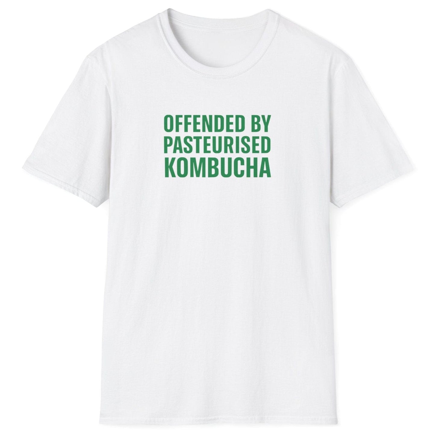Bold t-shirt in white with the slogan “Offended by Pasteurised Kombucha” in large block typography — ideal for wild fermenters, kombucha fans, and fermentation purists