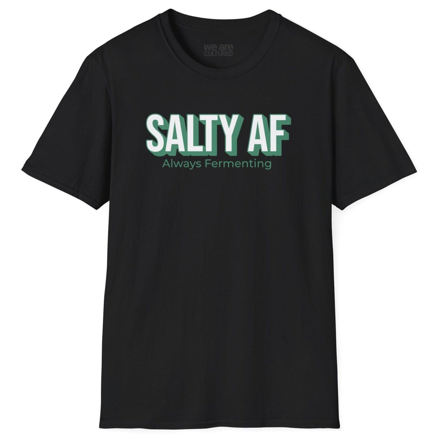 Unisex black cotton T-shirt featuring the bold "Salty AF: Always Fermenting" design—perfect for fermentation fans, probiotic lovers, and foodies who enjoy kimchi, kombucha, and gut-friendly foods. Comfortable, stylish, and great for everyday wear.