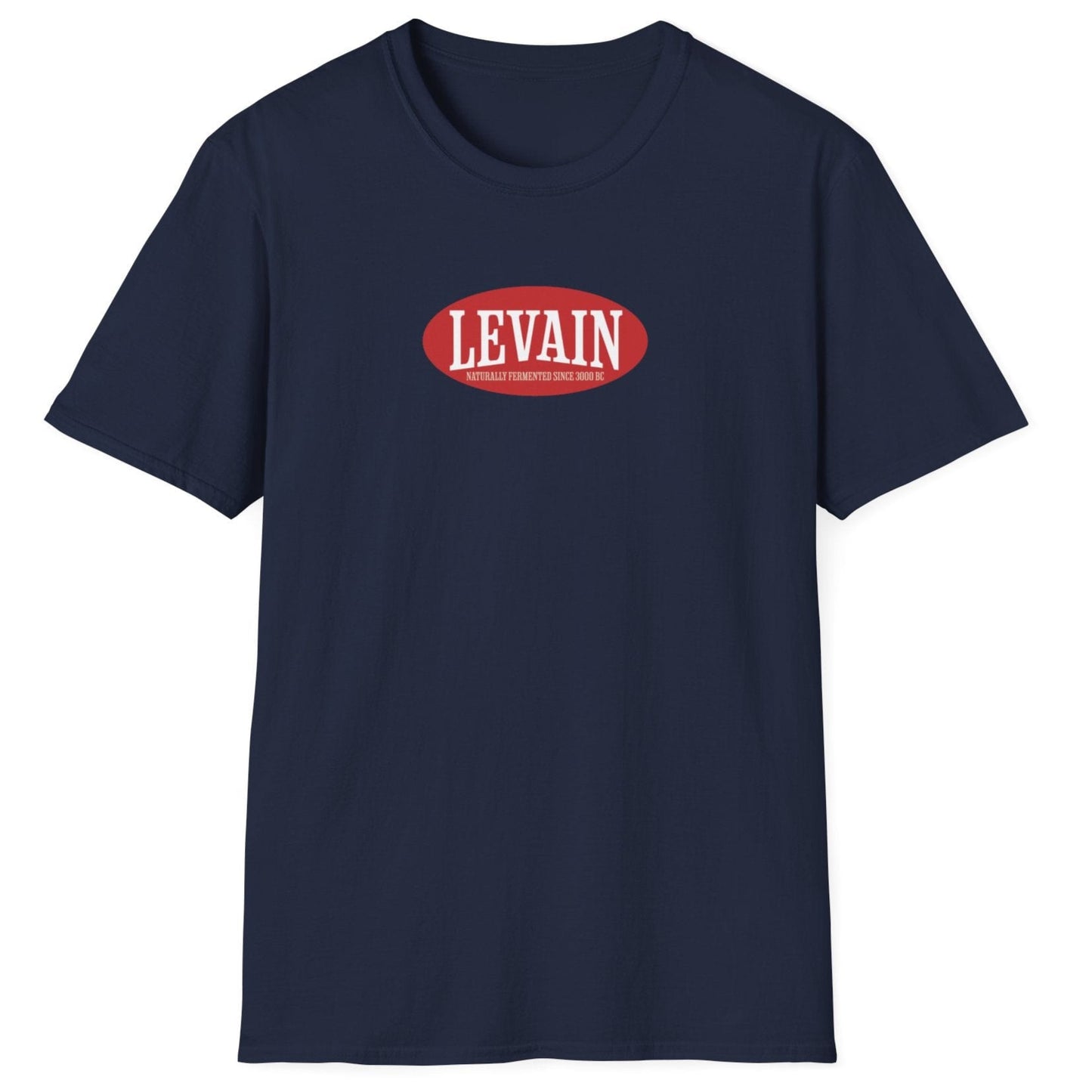 Levain (Since 3000 BC) T-Shirt