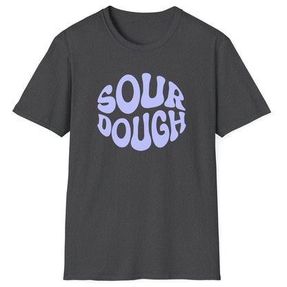 Groovy Sourdough T-Shirt