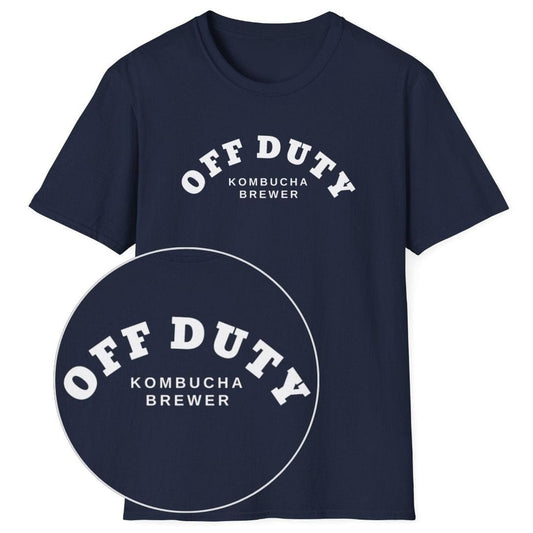 Off Duty Kombucha Brewer T-Shirt