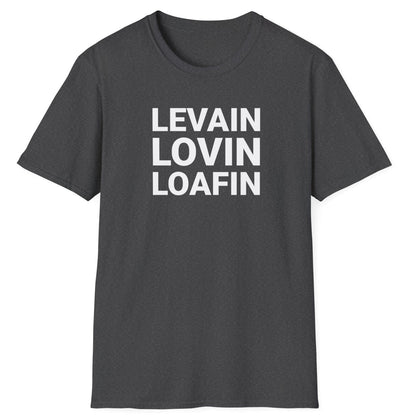 Levain Lovin Loafin T-Shirt