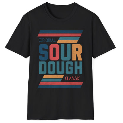 Original. Classic. Sourdough T-Shirt