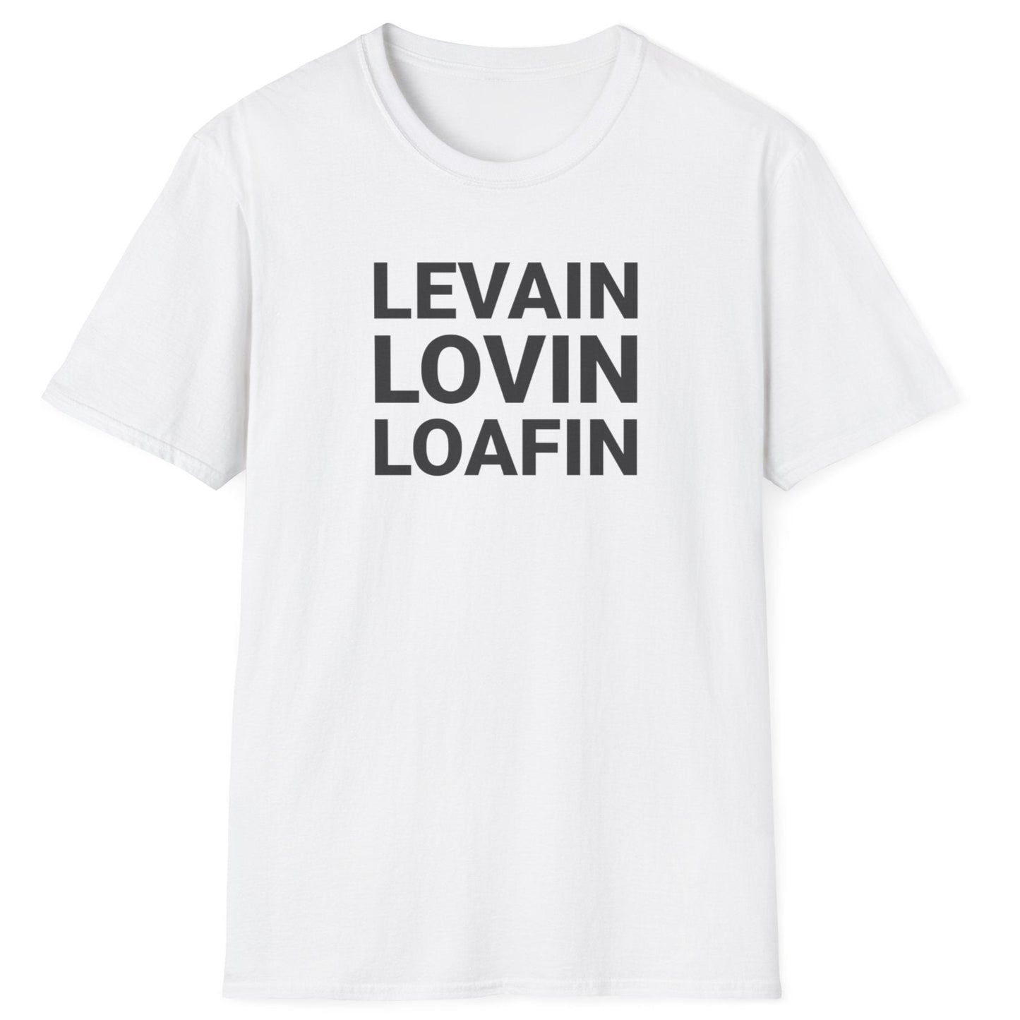 Levain Lovin Loafin T-Shirt