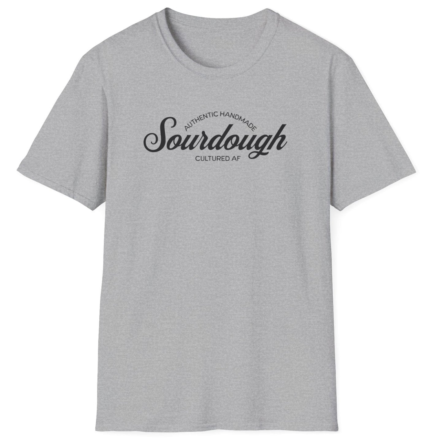 Sourdough, Cultured AF T-Shirt