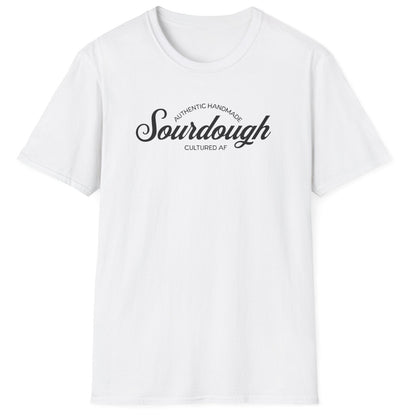 Sourdough, Cultured AF T-Shirt
