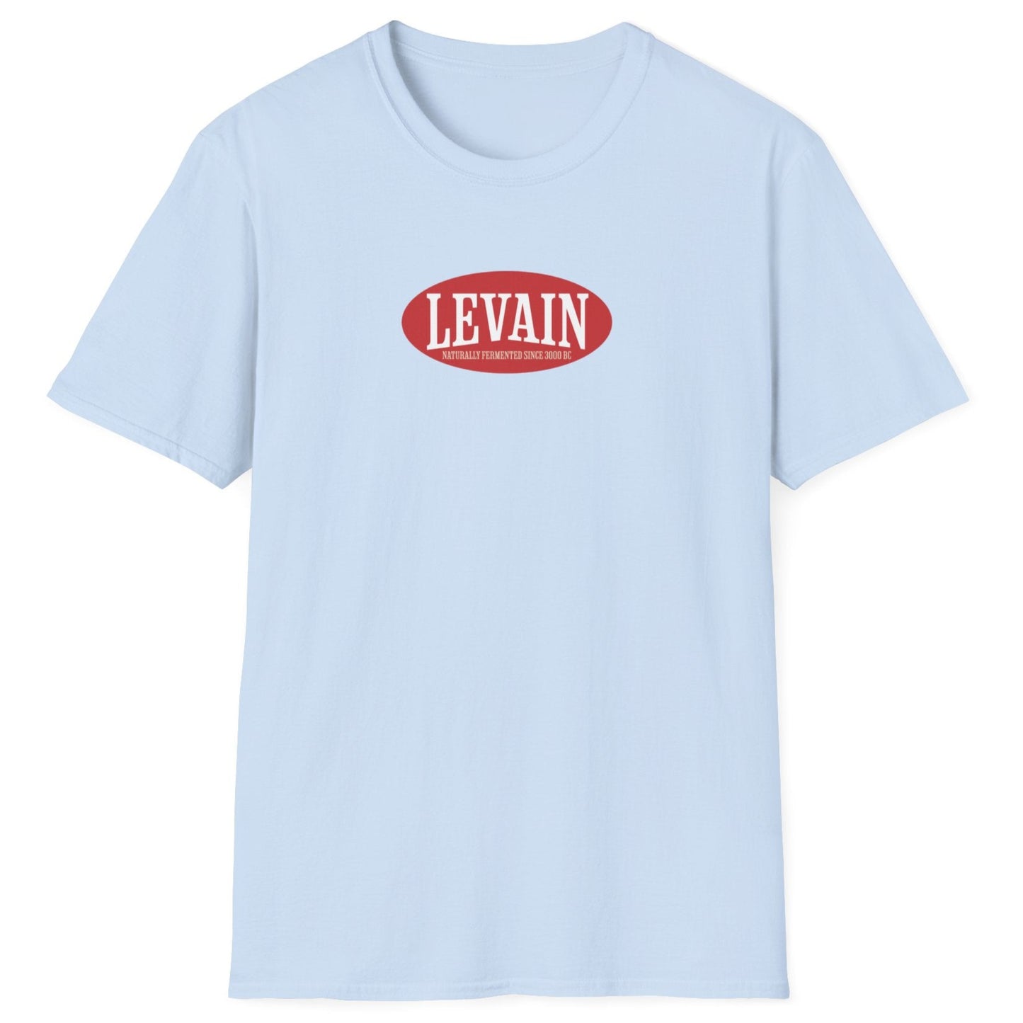 Levain (Since 3000 BC) T-Shirt