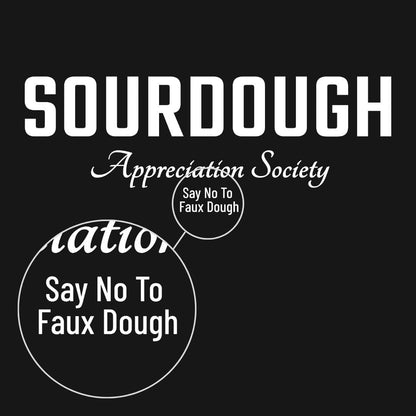 Sourdough Appreciation Society T-Shirt