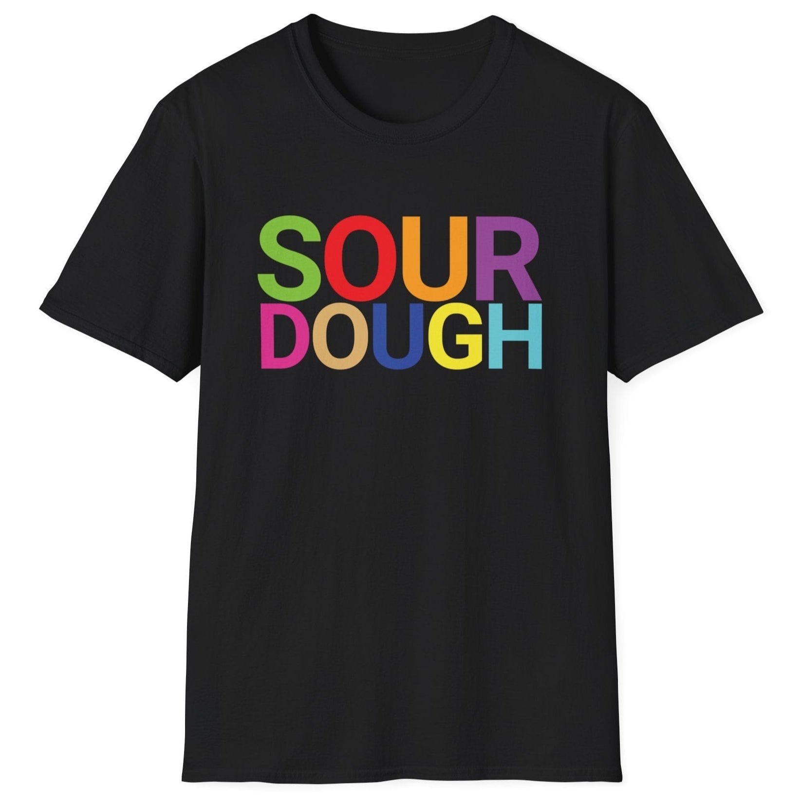 Black cotton t-shirt with the word 'SOUR DOUGH' in bold colourful typography. Great gift for bakers and fermenters.