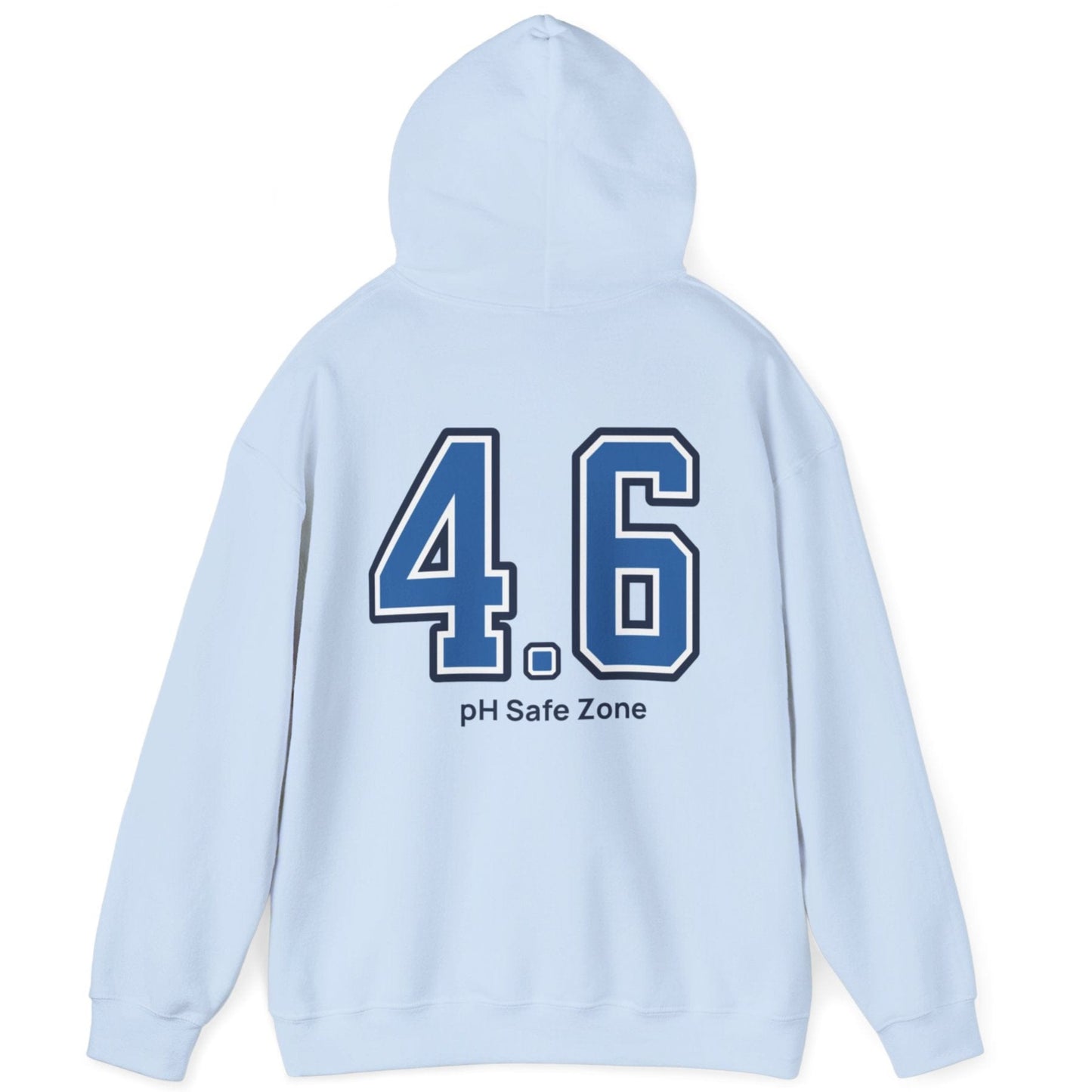 blue hoodie with big bold varsity style numbers representing the 4.6pH safe zone where bad bacteria can't survive. Great gift for fermenters.