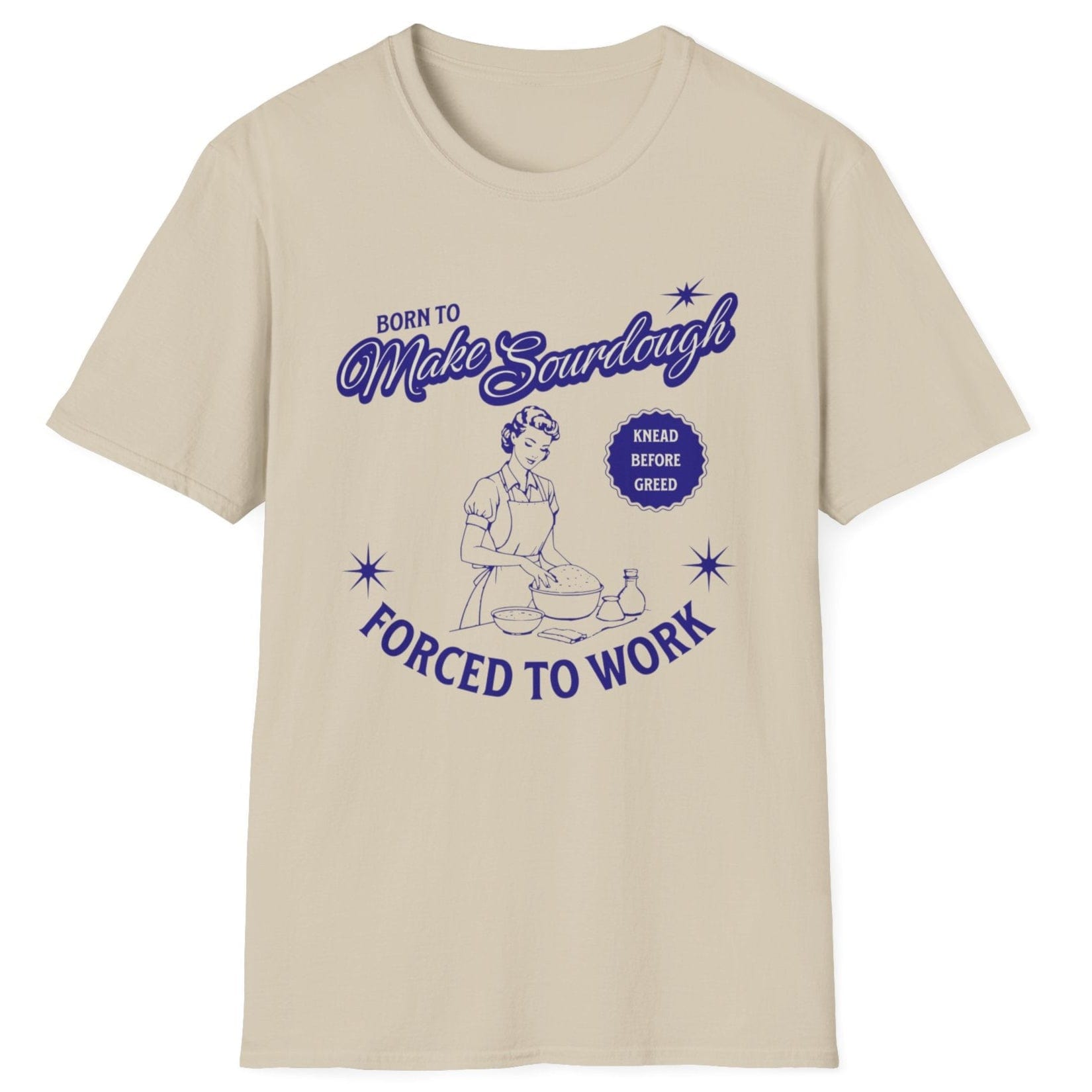 Vintage-style sourdough T-shirt in neutral with retro baker illustration and slogan 'Born to Make Sourdough, Forced to Work' – perfect for home bakers and bread lovers