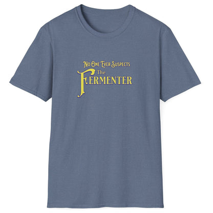 Unisex blue cotton T-shirt with vintage noir typography saying 'No One Ever Suspects The Fermenter,' perfect for fermentation fans and foodie humor lovers.