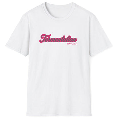 Unisex white cotton T-shirt with retro pink typography reading 'Fermentation Rocks,' perfect for fermentation fans and foodie gift lovers