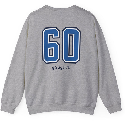 grey varsity style sweatshirt for kombucha brewers with big bold back print stating 60g Sugar/L