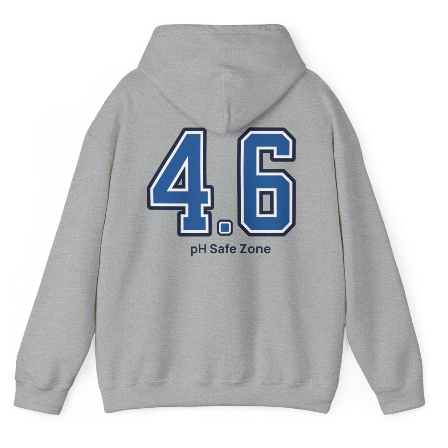 grey hoodie with big bold varsity style numbers representing the 4.6pH safe zone where bad bacteria can't survive. Great gift for fermenters.