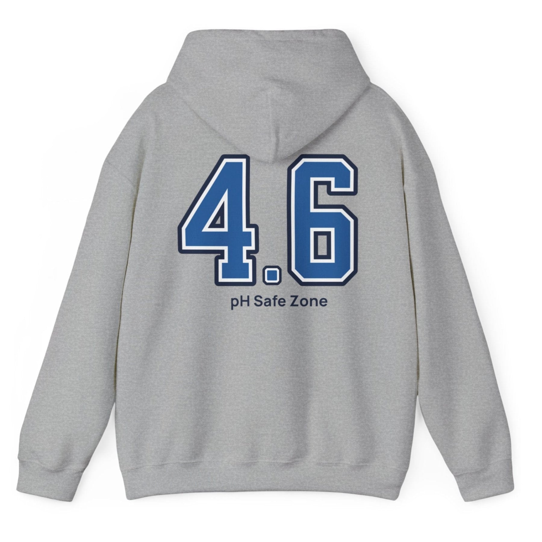 grey hoodie with big bold varsity style numbers representing the 4.6pH safe zone where bad bacteria can't survive. Great gift for fermenters.