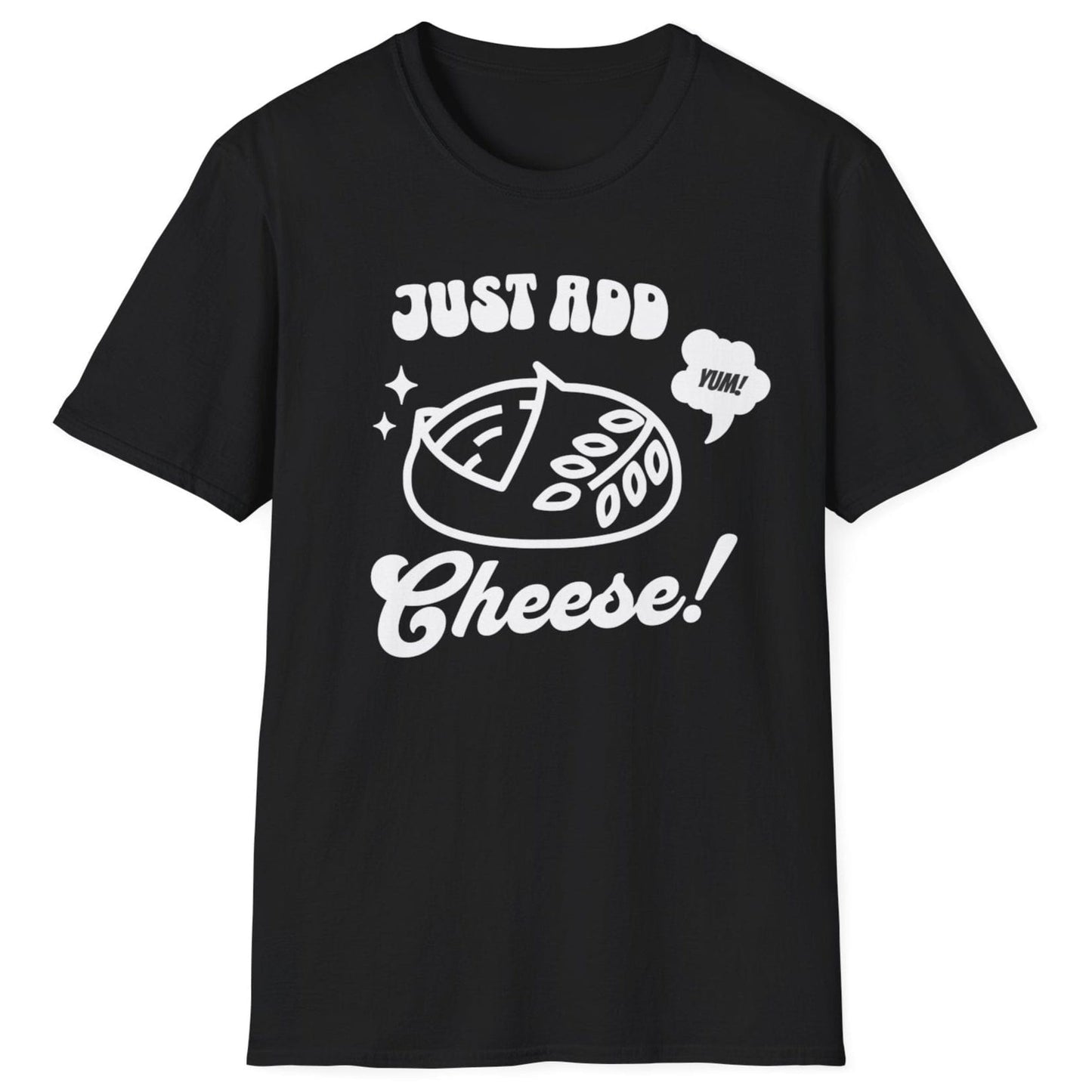 Bold pop-art style sourdough loaf with “Just Add Cheese!” slogan on black unisex T-shirt — part of the Cultured sourdough collection for fermentation fans