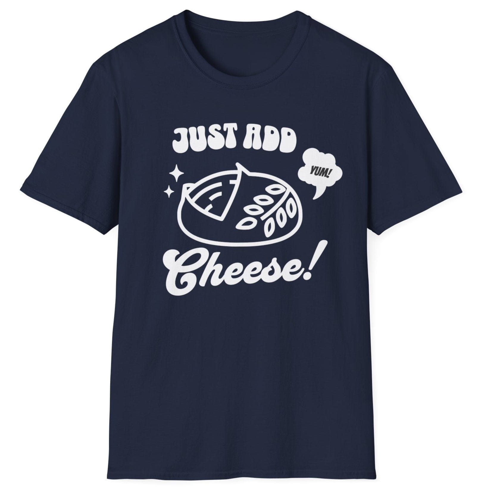 Bold pop-art style sourdough loaf with “Just Add Cheese!” slogan on navy unisex T-shirt — part of the Cultured sourdough collection for fermentation fans.