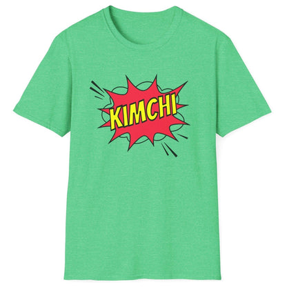Comic book-style "Kimchi" explosion graphic with bold yellow text on a green cotton T-Shirt, designed for a Korean foodies , fermentation fans and kimchi lovers.
