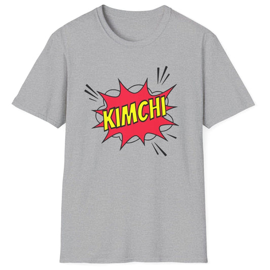 Comic book-style "Kimchi" explosion graphic with bold yellow text on a grey cotton T-Shirt, designed for a Korean foodies , fermentation fans and kimchi lovers.