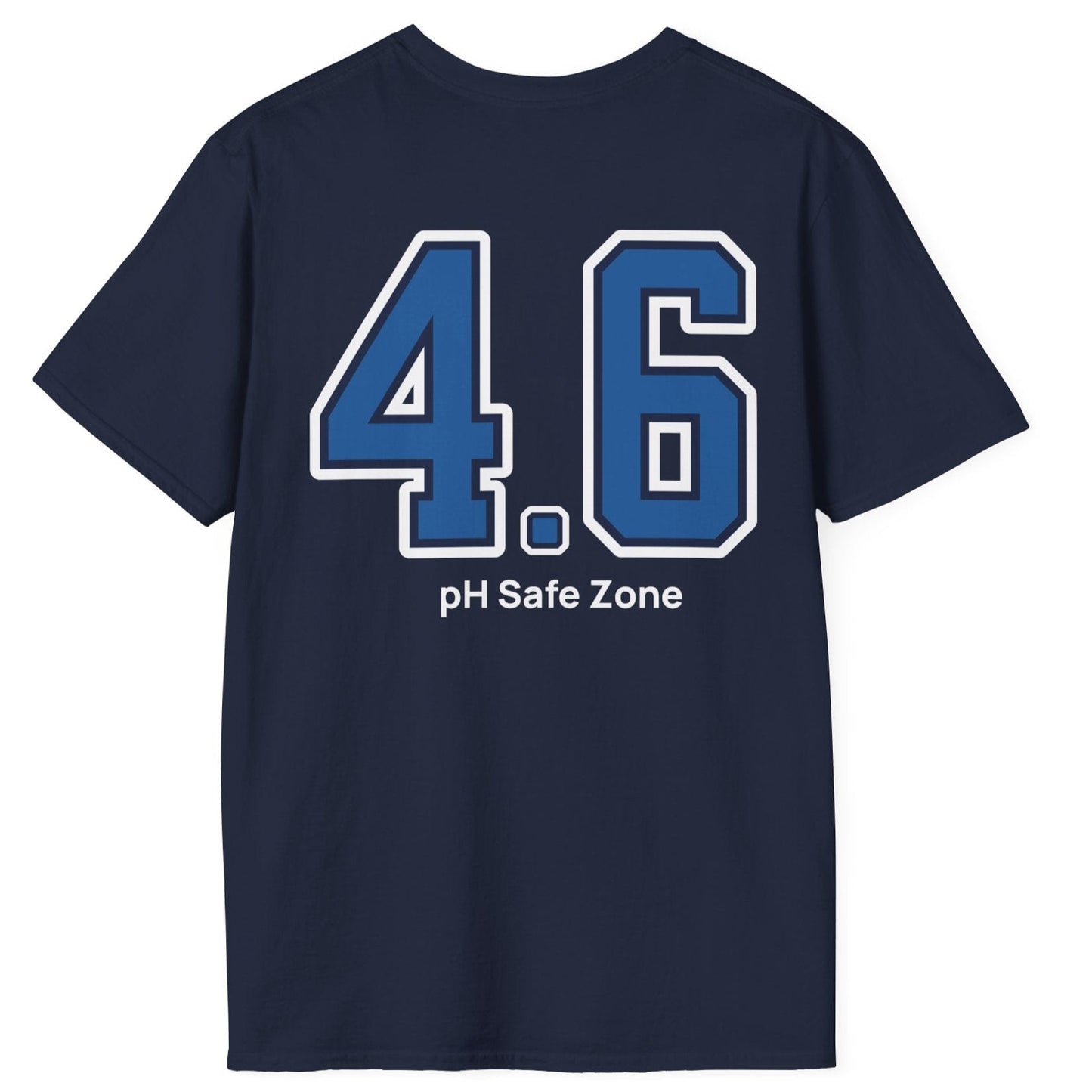 navy cotton T-Shirt with big bold varsity style numbers representing the 4.6pH safe zone where bad bacteria can't survive. Great gift for fermenters
