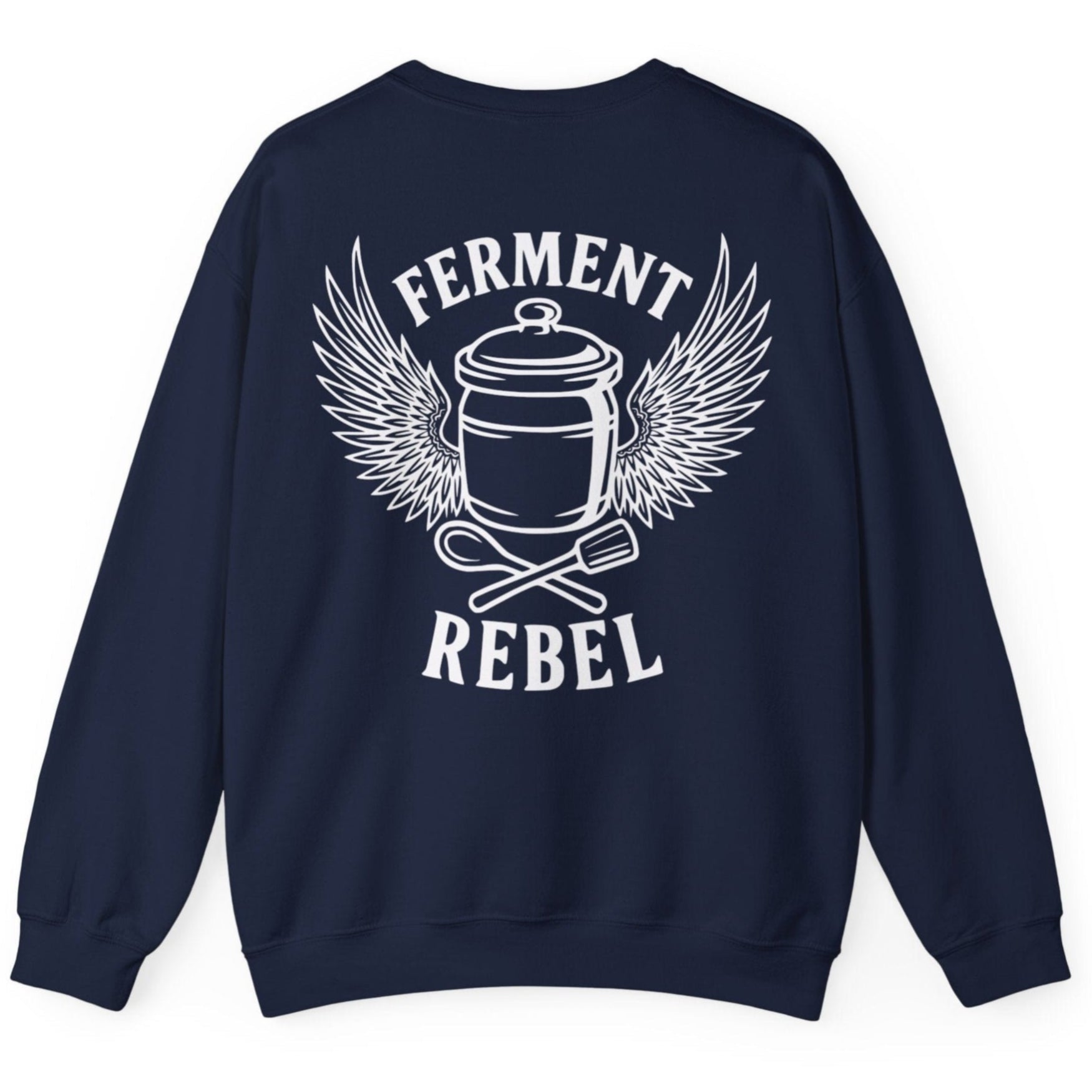 Navy Ferment Rebel back print sweatshirt for fans of fermentation, featuring a ceramic crock with dramatic wings and crossed wooden spoon and tamper - tools of the trade. Design inspired by vintage Harley Davidson jackets.