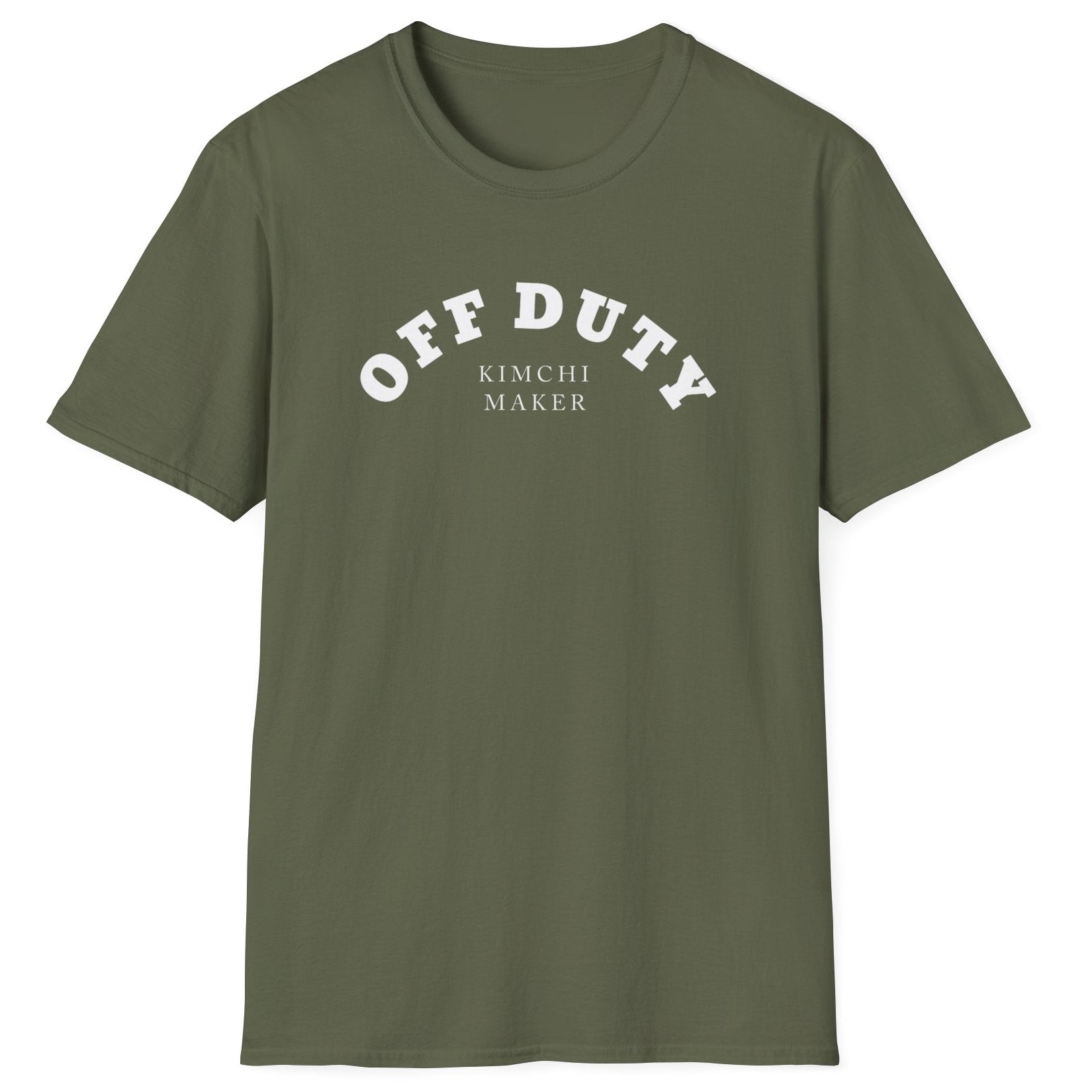 Off Duty Kimchi Maker military green cotton T-shirt with minimal arched typography design, perfect for kimchi fans and fermentation lovers.
