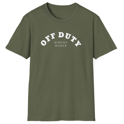 Off Duty Kimchi Maker military green cotton T-shirt with minimal arched typography design, perfect for kimchi fans and fermentation lovers.