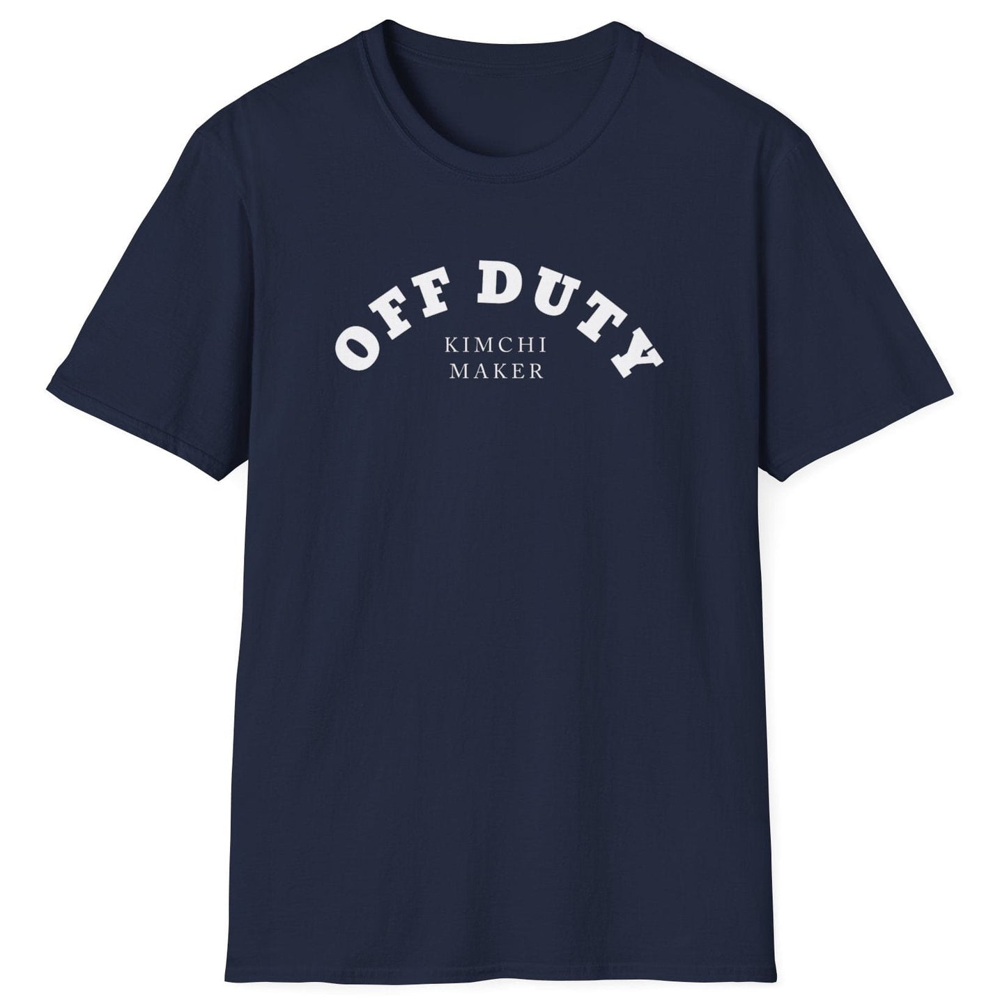 Off Duty Kimchi Maker navy cotton T-shirt with minimal arched typography design, perfect for kimchi fans and fermentation lovers.