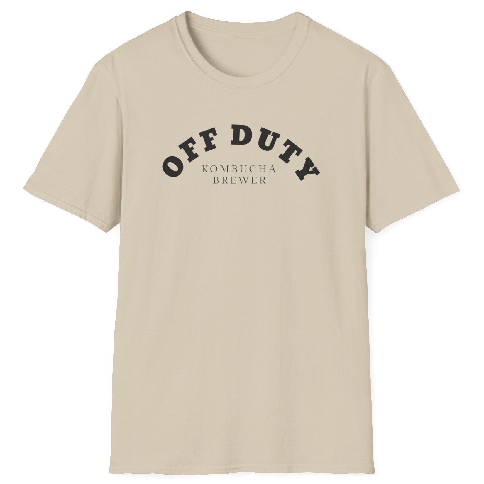 Off Duty Kombucha Brewer sand coloured cotton T-shirt with minimal arched typography design, perfect for kombucha makers and fermentation lovers.
